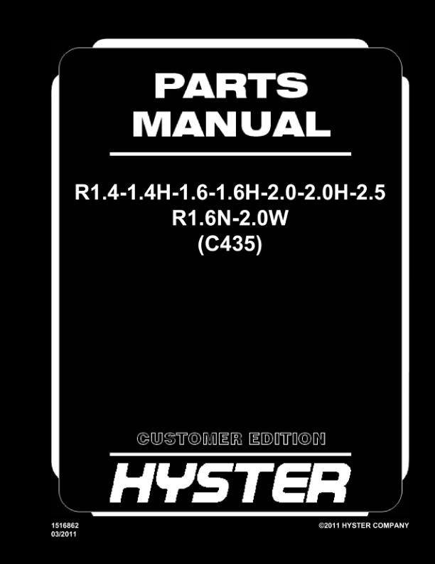 Hyster R1.4-1.4H-1.6-1.6H-2.0-2.0H-2.5 R1.6N-2.0W 03/2011 Forklift Parts Manual